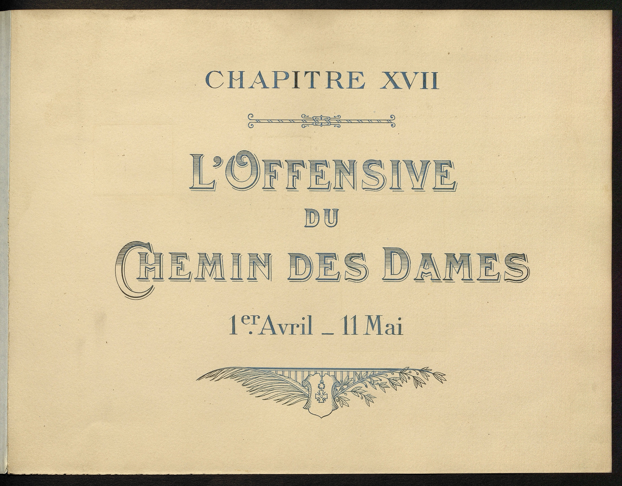 Chapitre XVII — L’offensive du Chemin des Dames