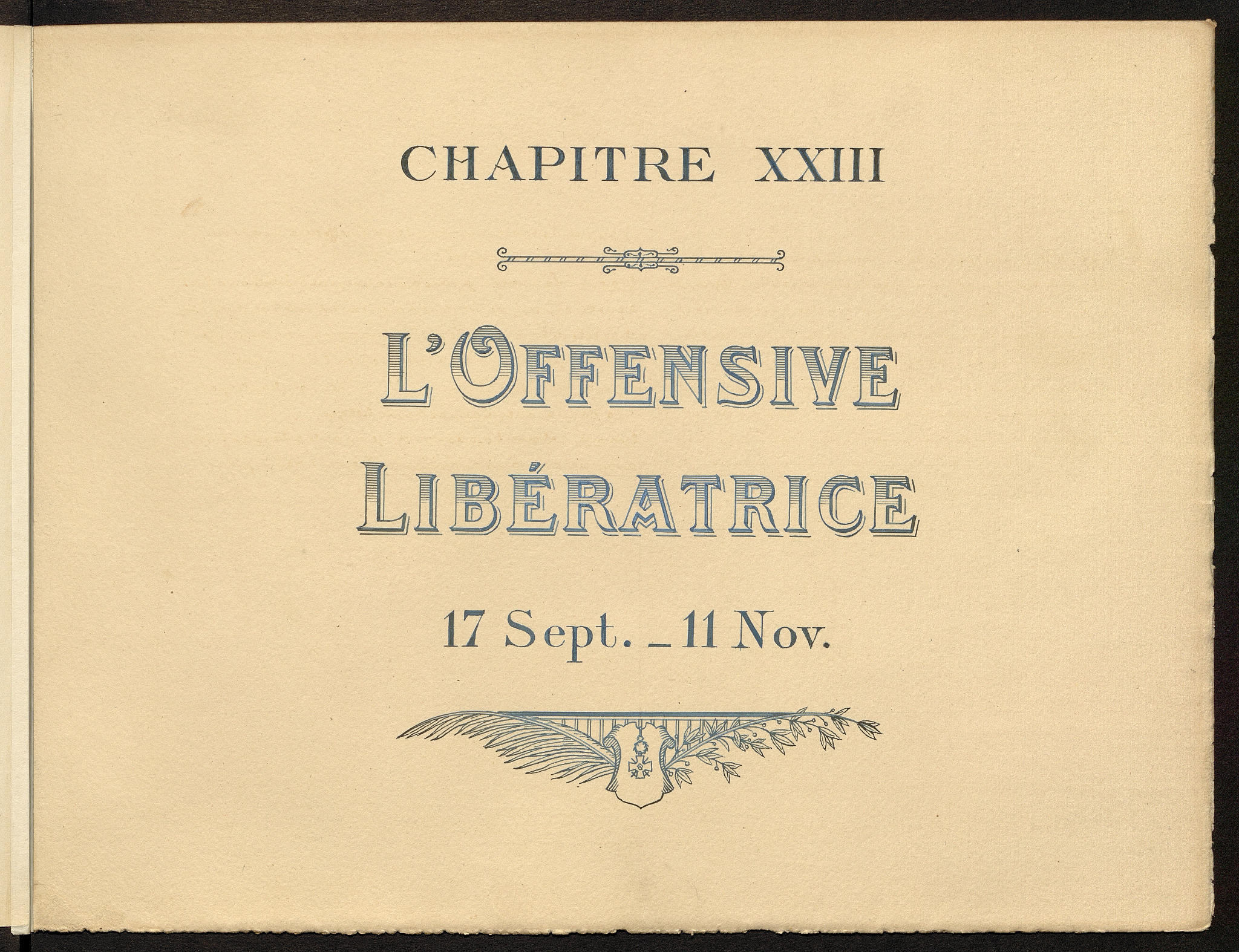 Chapitre XXIII — L’offensive libératrice